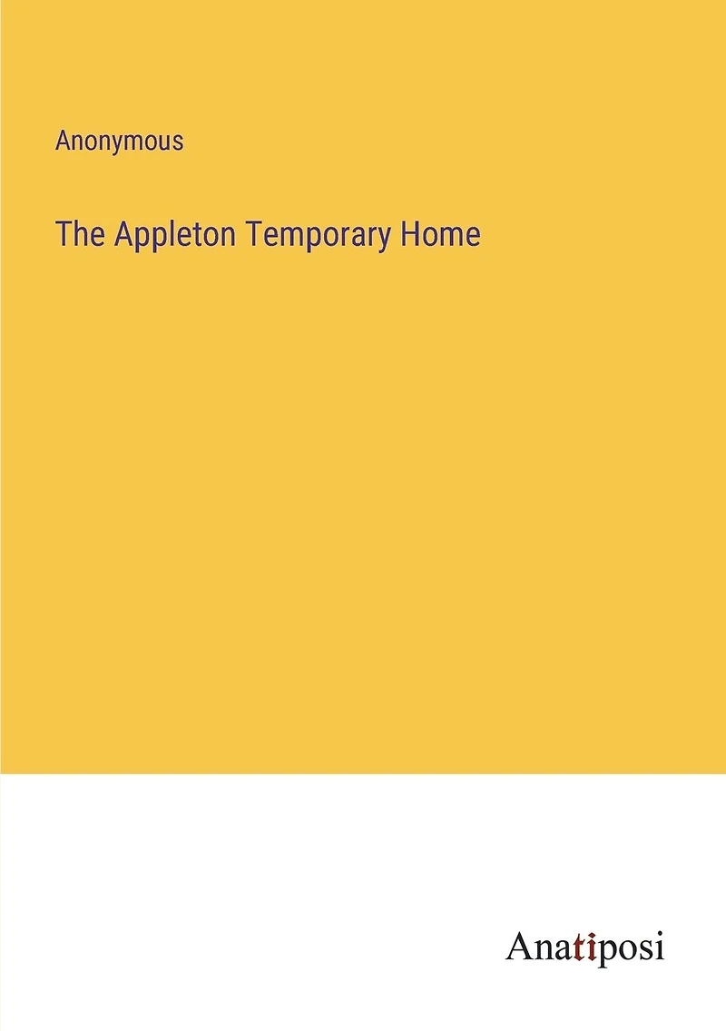 The Appleton Temporary Home