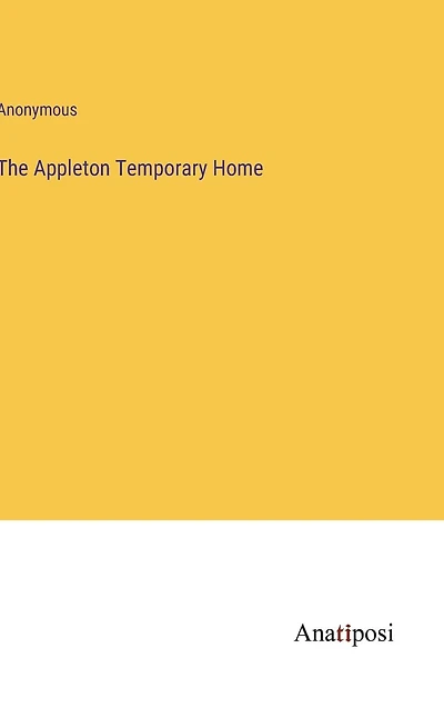 The Appleton Temporary Home