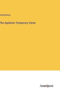 The Appleton Temporary Home
