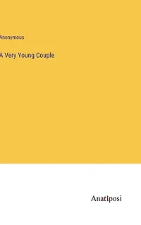 A Very Young Couple