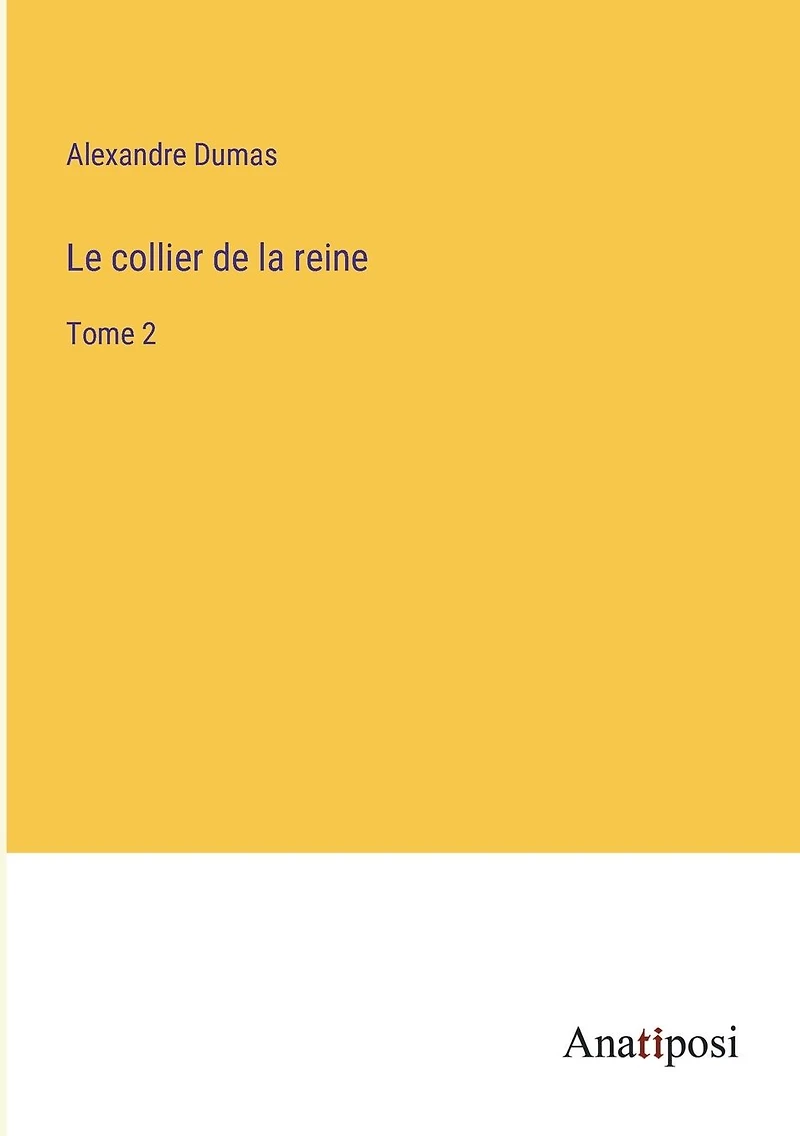 Le collier de la reine: Тome 2
