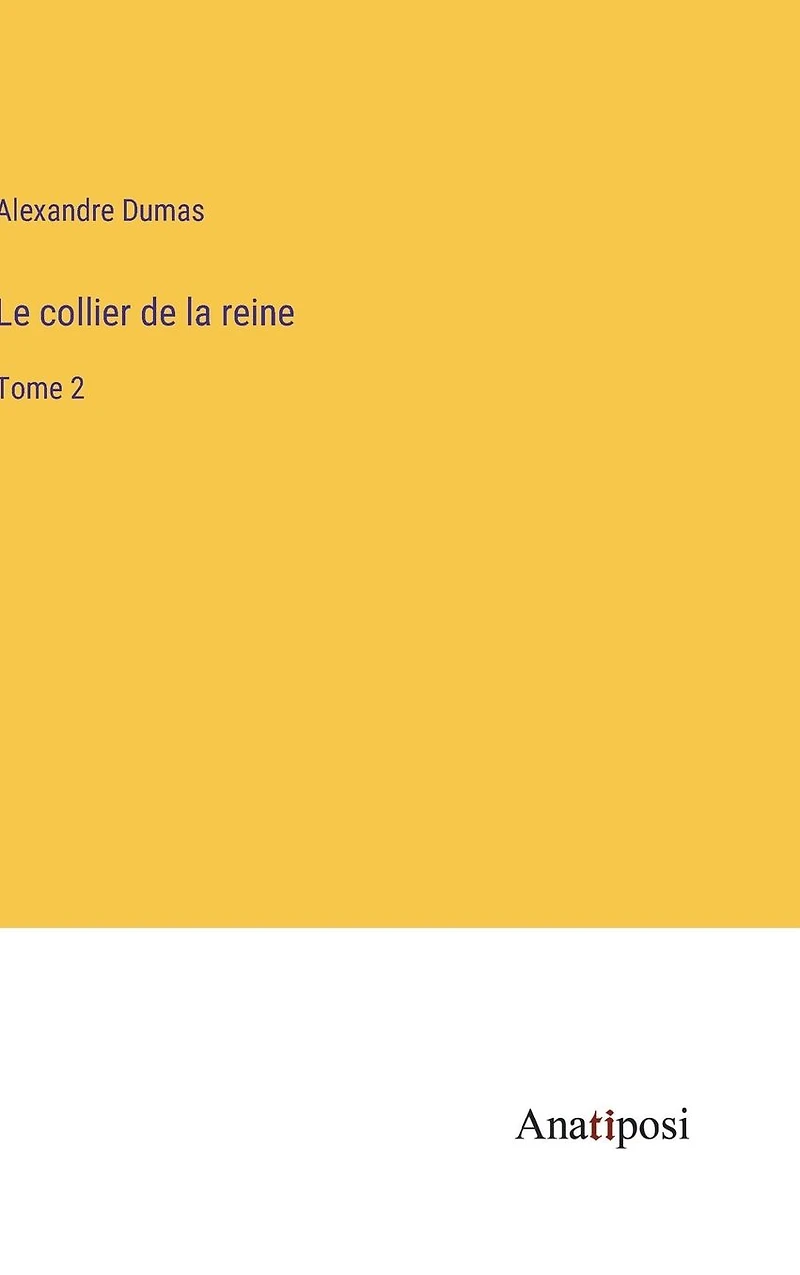 Le collier de la reine: Тome 2