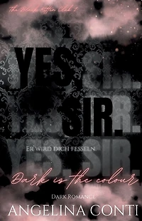 YES, SIR.: Dark is the colour