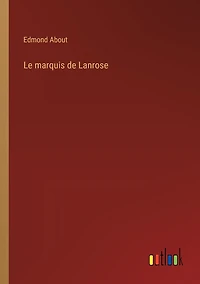 Le marquis de Lanrose