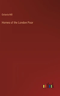 Homes of the London Poor