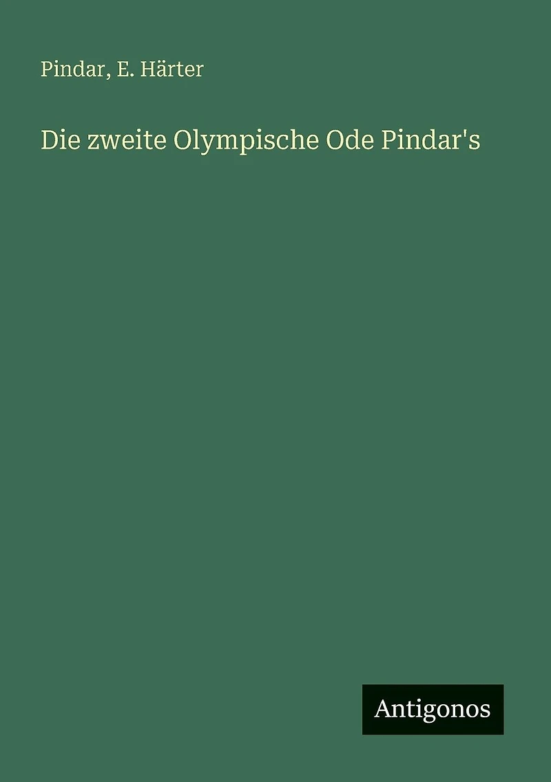 Die zweite Olympische Ode Pindar's