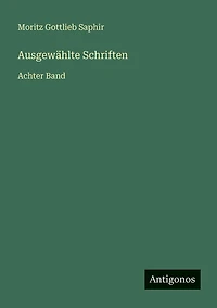 Ausgewï¿½hlte Schriften: Achter Band