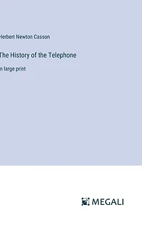 the History of Telephone: large print