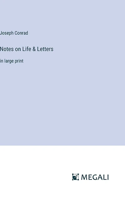 Notes on Life & Letters: large print