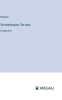 The Mabinogion; tales: large print