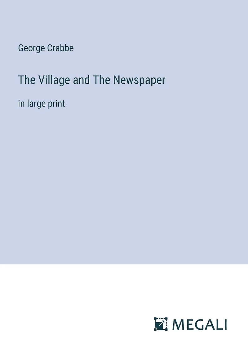 The Village and Newspaper: large print