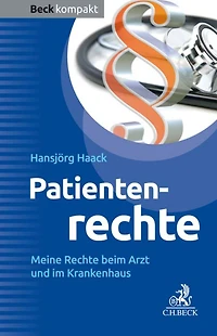 Patientenrechte: Meine Rechte beim Arzt und im Krankenhaus