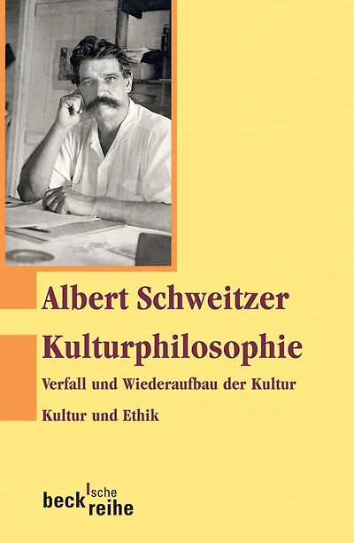 Kulturphilosophie: Verfall und Wiederaufbau der Kultur. Kultur und Ethik.
