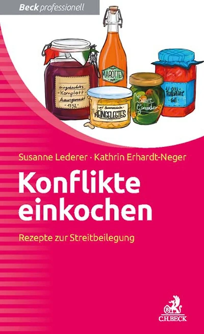 Konflikte einkochen: Rezepte zur Streitbeilegung