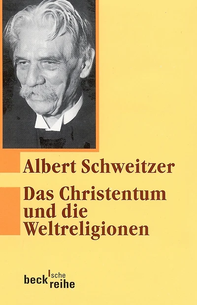 Das Christentum und die Weltreligionen: Zwei Aufsätze zur Religionsphilosophie