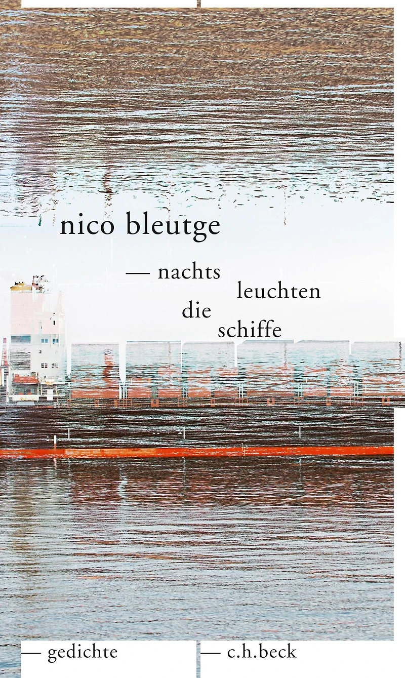 nachts leuchten die schiffe: gedichte
