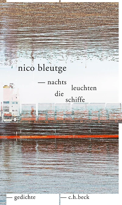 nachts leuchten die schiffe: gedichte
