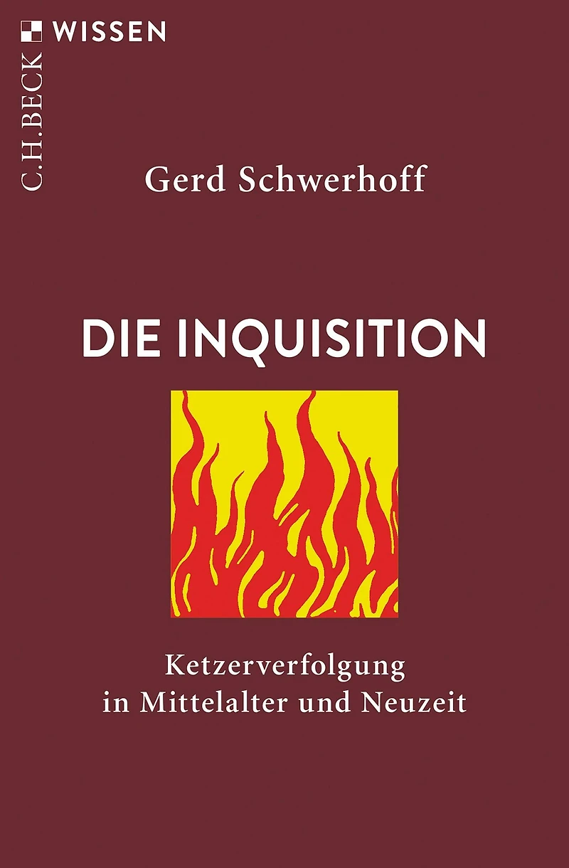 Die Inquisition: Ketzerverfolgung in Mittelalter und Neuzeit