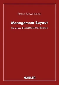 Management Buyout: Ein neues Geschäftsfeld für Banken