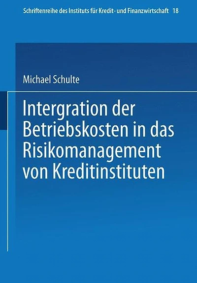 Integration der Betriebskosten in das Risikomanagement von Kreditinstituten