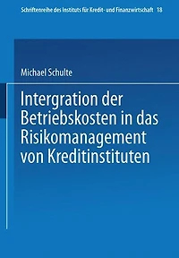 Integration der Betriebskosten in das Risikomanagement von Kreditinstituten