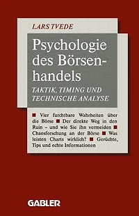 Psychologie des Börsenhandels: Taktik, Timing und Technische Analyse