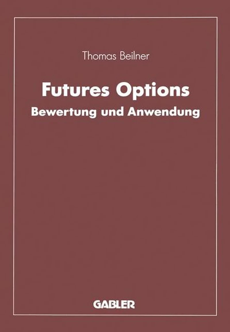 Futures Options: Bewertung und Anwendung
