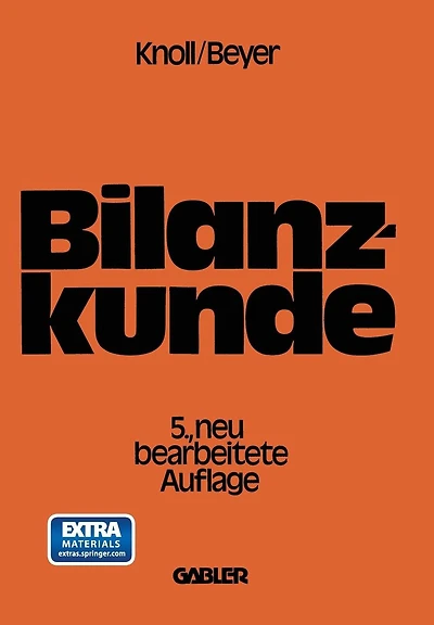 Bilanzkunde mit Grundlagen aus Buchführung und Kostenrechnung