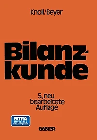 Bilanzkunde mit Grundlagen aus Buchführung und Kostenrechnung