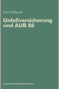 Unfallversicherung und AUB 88