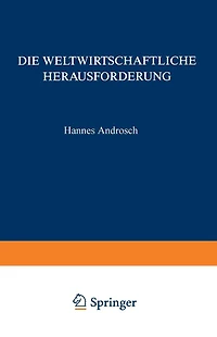 Die Weltwirtschaftliche Herausforderung: . und Konsequenzen für die Unternehmenspolitik