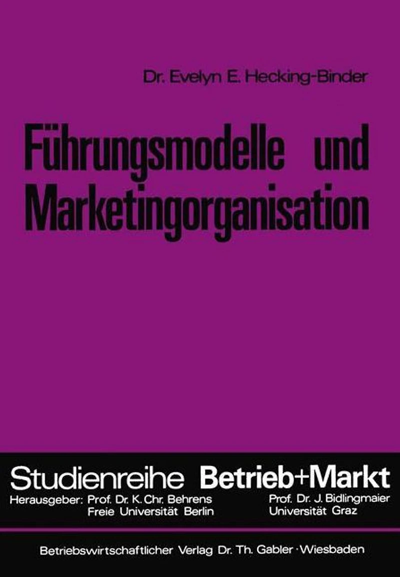 Führungsmodelle und Marketingorganisation