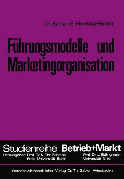 Führungsmodelle und Marketingorganisation