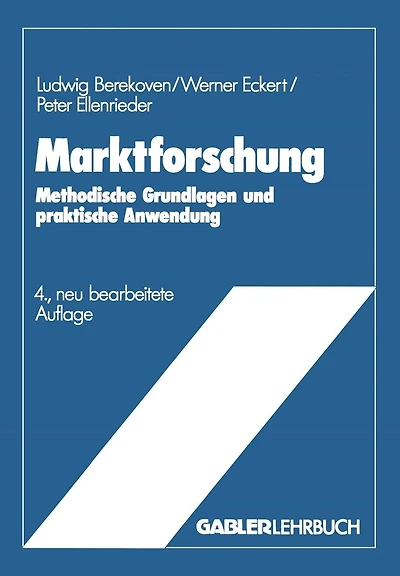 Marktforschung: Methodische Grundlagen und praktische Anwendung