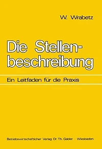 Die Stellenbeschreibung: Ein Leitfaden für die Praxis