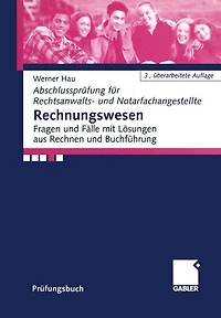Rechnungswesen: Fragen und Fälle mit Lösungen aus Rechnen und Buchführung
