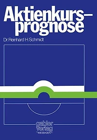 Aktienkursprognose: Aspekte positiver Theorien über Aktienkursänderungen