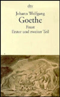 Faust Erster und Zweiter Teil