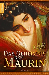 Das Geheimnis der Maurin: Roman
