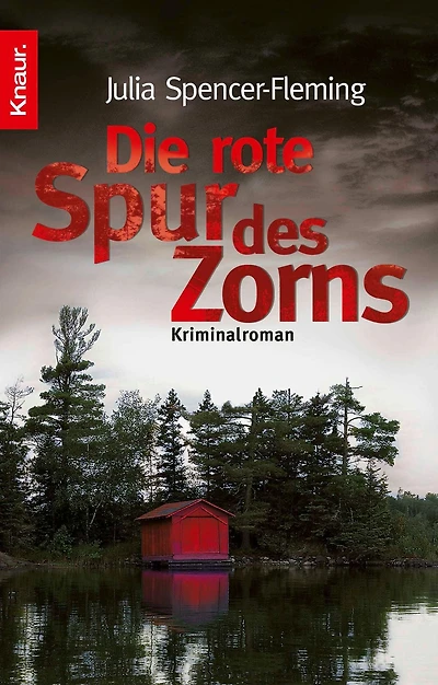 Die rote Spur des Zorns: Kriminalroman