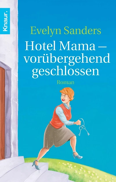 Hotel Mama - vorübergehend geschlossen: Roman
