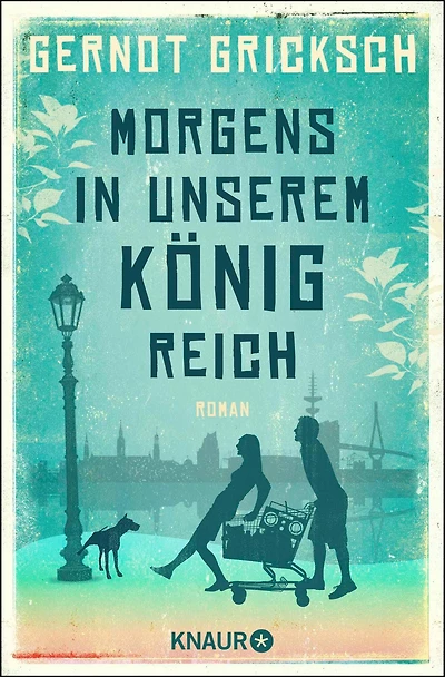 Morgens in unserem Königreich: Roman