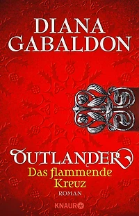 Outlander - Das flammende Kreuz: Roman