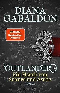Outlander - Ein Hauch von Schnee und Asche: Roman