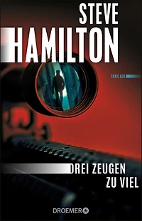 Drei Zeugen zu viel: Thriller