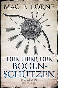 der Herr Bogenschützen (ungekürzt)