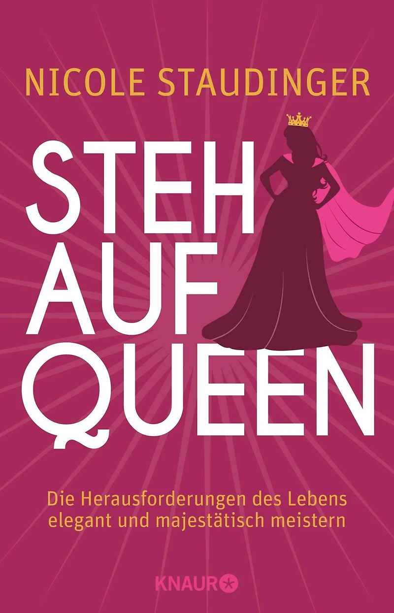 Stehaufqueen - Die Herausforderungen des Lebens elegant und majestätisch meistern (Ungekürzte Lesung)
