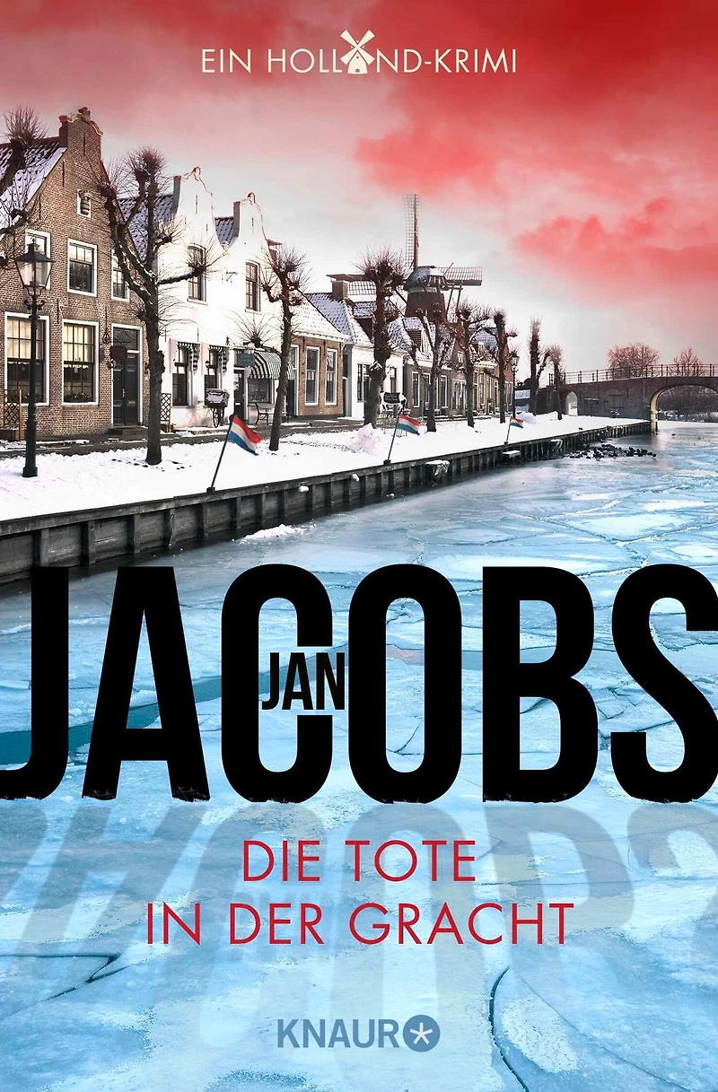 Die Tote in der Gracht: Griet Gerritsens zweiter Fall. Ein Holland-Krimi