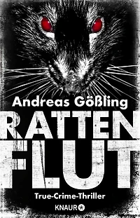 Rattenflut: True-Crime-Thriller