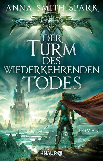 Der Turm des wiederkehrenden Todes: Roman